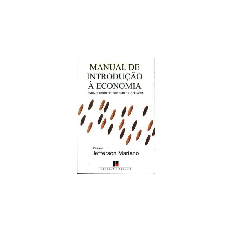 MANUAL DE INTRODUCAO A ECONOMIA P/ CURSOS DE TURISMO/HOT. - 3