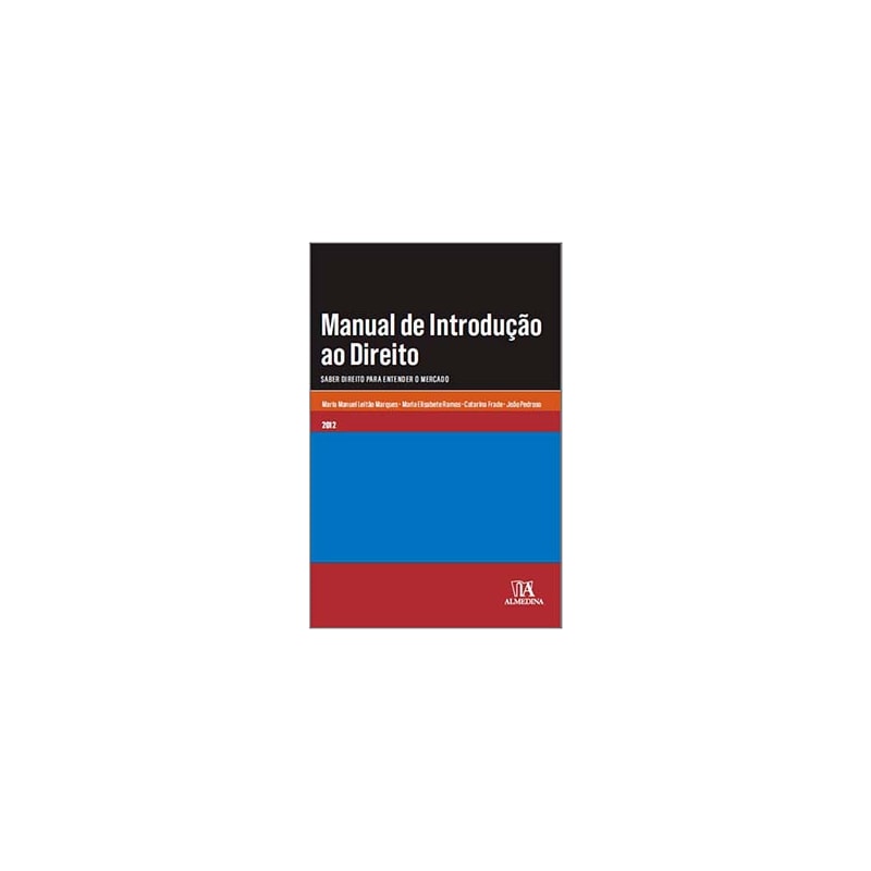 Manual de introdução ao direito: saber direito para entender o mercado