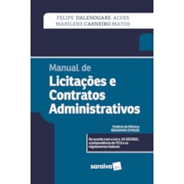 MANUAL DE LICITAÇÕES E CONTRATOS ADMINISTRATIVOS - 1ª EDIÇÃO 2025