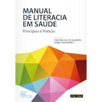 Manual de literacia em saúde. princípios e práticas