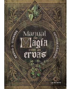 MANUAL DE MAGIA COM AS ERVAS