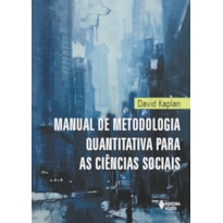 MANUAL DE METODOLOGIA QUANTITATIVA PARA AS CIÊNCIAS SOCIAIS