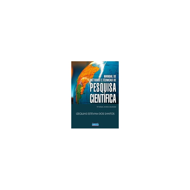 MANUAL DE MÉTODOS E TÉCNICAS DE PESQUISA CIENTÍFICA