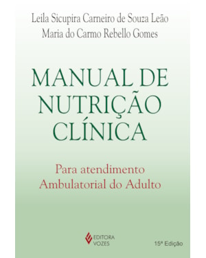 MANUAL DE NUTRIÇÃO CLÍNICA PARA ATENDIMENTO AMBULATORIAL DO ADULTO