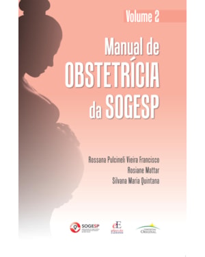 MANUAL DE OBSTETRÍCIA DA SOGESP: VOLUME 2
