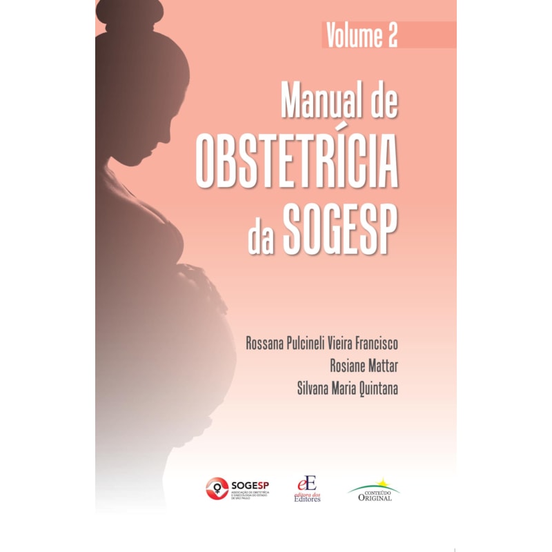 MANUAL DE OBSTETRÍCIA DA SOGESP: VOLUME 2