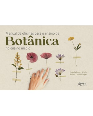 MANUAL DE OFICINAS PARA O ENSINO DE BOTÂNICA NO ENSINO MÉDIO