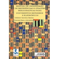 MANUAL DE ORGANIZACAO DE REFERENCIAS E CITACOES BIBLIOGRAFICAS - 1ª