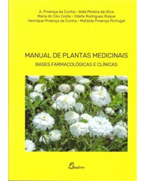 Manual de plantas medicinais. bases farmacológicas