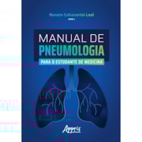 MANUAL DE PNEUMOLOGIA PARA O ESTUDANTE DE MEDICINA