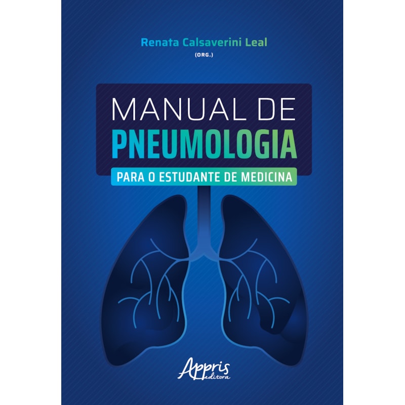 MANUAL DE PNEUMOLOGIA PARA O ESTUDANTE DE MEDICINA