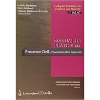 MANUAl DE PRATICA EM DIREITO - PROCESSO CIVIL - VOL. 6 - RECURSOS CIVEIS - 1