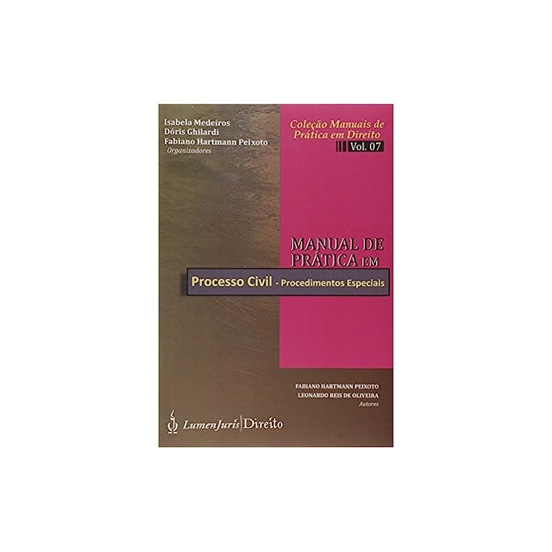 MANUAl DE PRATICA EM DIREITO - PROCESSO CIVIL - VOL. 6 - RECURSOS CIVEIS - 1