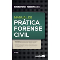 MANUAL DE PRÁTICA FORENSE CIVIL - 10ª EDIÇÃO 2023