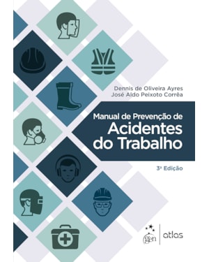 MANUAL DE PREVENÇÃO DE ACIDENTES DO TRABALHO