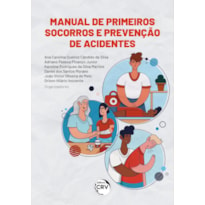 MANUAL DE PRIMEIROS SOCORROS E PREVENÇÃO DE ACIDENTES