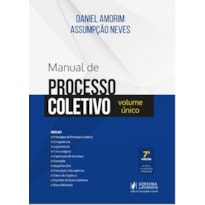 MANUAL DE PROCESSO COLETIVO - VOLUME ÚNICO