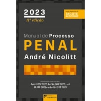 MANUAL DE PROCESSO PENAL - 11ª EDIÇÃO