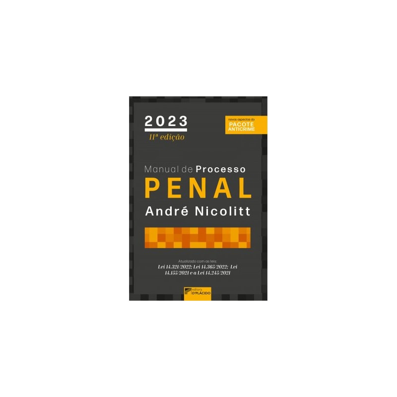 MANUAL DE PROCESSO PENAL - 11ª EDIÇÃO
