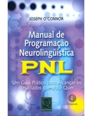 MANUAL DE PROGRAMACAO NEUROLINGUISTICA - PNL