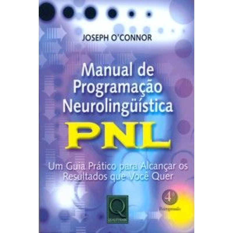 MANUAL DE PROGRAMACAO NEUROLINGUISTICA - PNL