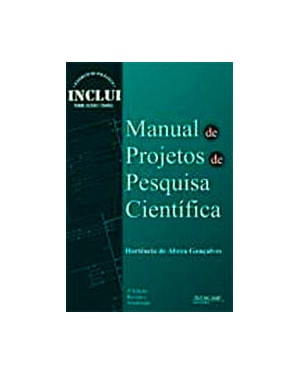 MANUAL DE PROJETOS DE PESQUISA CIENTIFICA - 1ª