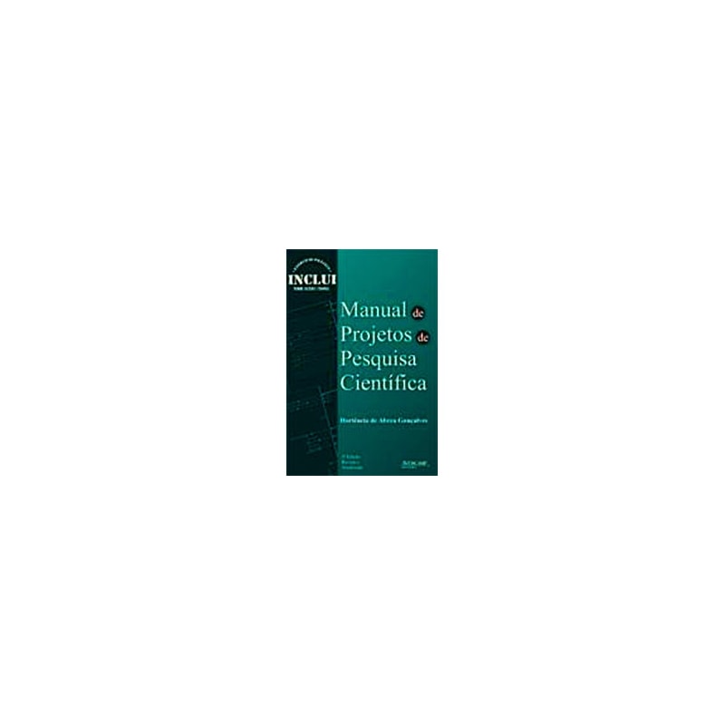 MANUAL DE PROJETOS DE PESQUISA CIENTIFICA - 1ª
