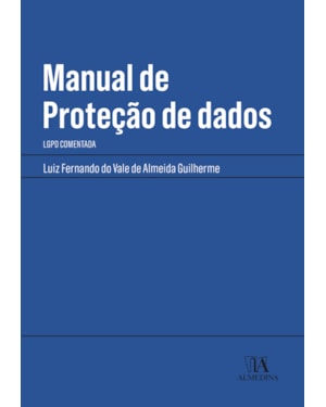 Manual de proteção de dados: LGPD comentada