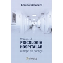 Manual de psicologia hospitalar: o mapa da doença