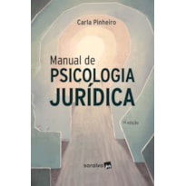 MANUAL DE PSICOLOGIA JURIDICA - 7ª EDIÇÃO 2024