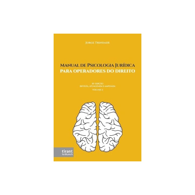 MANUAL DE PSICOLOGIA JURÍDICA: PARA OPERADORES DO DIREITO - VOLUME 2
