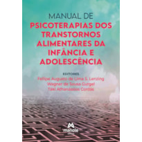 Manual de psicoterapias dos transtornos alimentares da infância e adolescência