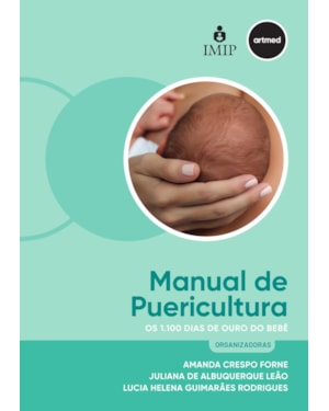 MANUAL DE PUERICULTURA: OS 1.100 DIAS DE OURO DO BEBÊ