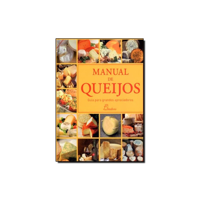 Manual de queijos-guia para grandes apreciadores