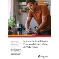 MANUAL DE REABILITAÇÃO FUNCIONAL DE ATIVIDADE DE VIDA DIÁRIA