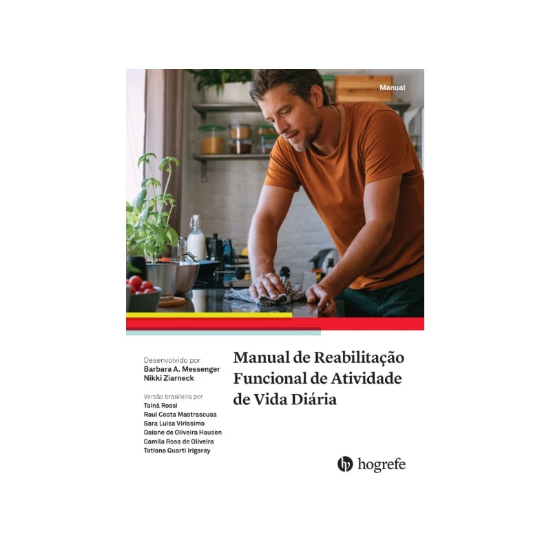 MANUAL DE REABILITAÇÃO FUNCIONAL DE ATIVIDADE DE VIDA DIÁRIA