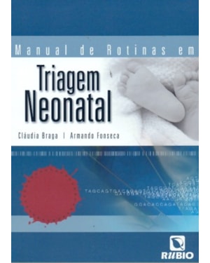 Manual de rotinas em triagem neonatal