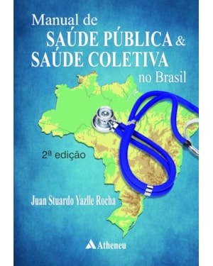 Manual de saúde pública e saúde coletiva no Brasil