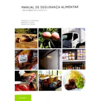 Manual de segurança alimentar. da origem ao consumo