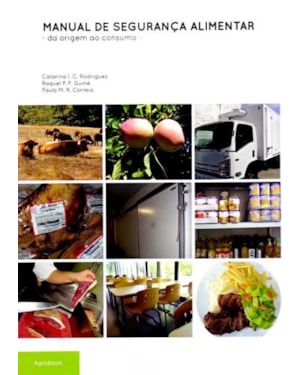 Manual de segurança alimentar. da origem ao consumo