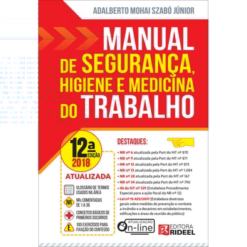 MANUAL DE SEGURANÇA HIGIENE E MEDICINA DO TRABALHO