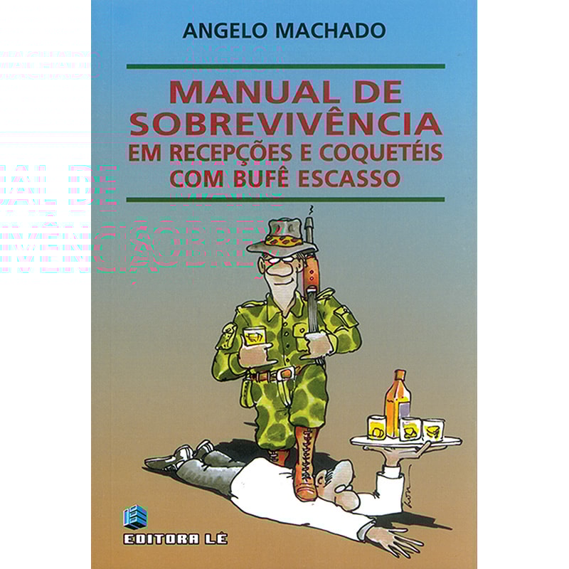 MANUAL DE SOBREVIVÊNCIA: EM FESTAS E RECEPÇÕES COM BUFFET ESCASSO