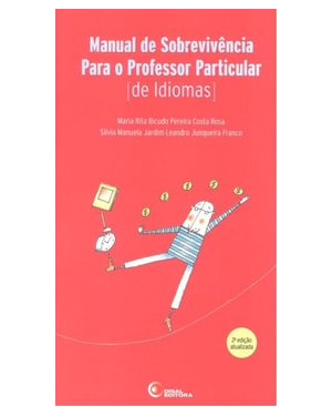 MANUAL DE SOBREVIVÊNCIA PARA O PROFESSOR PARTICULAR DE IDIOMAS