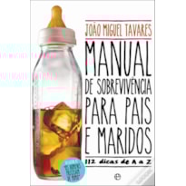 MANUAL DE SOBREVIVENVIA PARA PAIS E MARIDOS