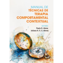 MANUAL DE TÉCNICAS DE TERAPIA COMPORTAMENTAL CONTEXTUAL