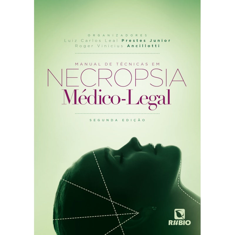 MANUAL DE TÉCNICAS EM NECROPSIA MÉDICO-LEGAL