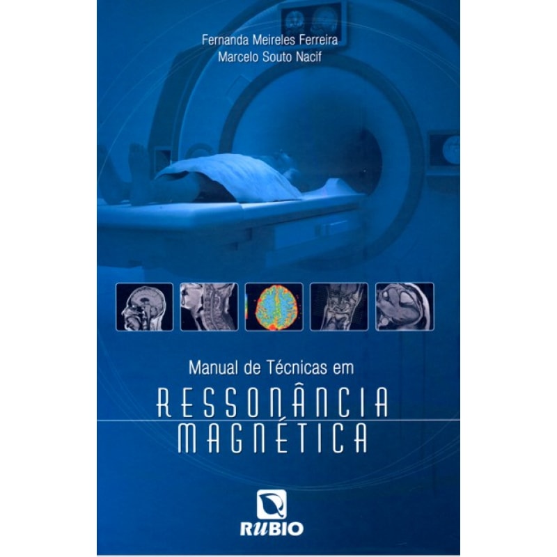 MANUAL DE TECNICAS EM RESSONANCIA MAGNETICA