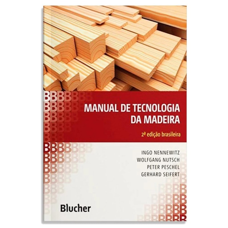 MANUAL DE TECNOLOGIA DA MADEIRA