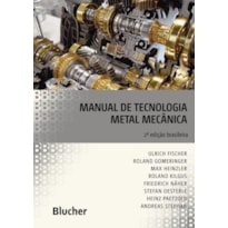 MANUAL DE TECNOLOGIA METAL MECÂNICA