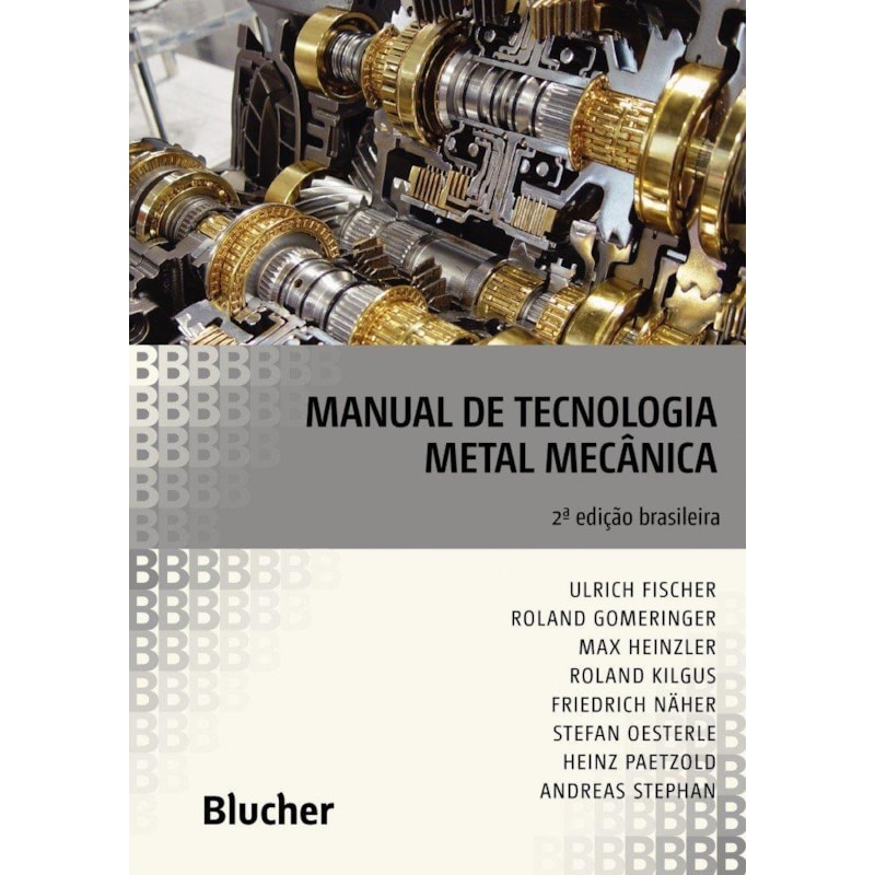 MANUAL DE TECNOLOGIA METAL MECÂNICA